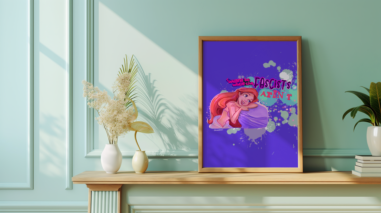 Ariel 'I Want to Be Where the Fascists Aren't' Art Print | Anti-Fascist Resistance Poster - Image 4